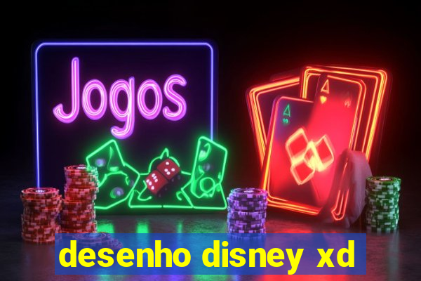 desenho disney xd